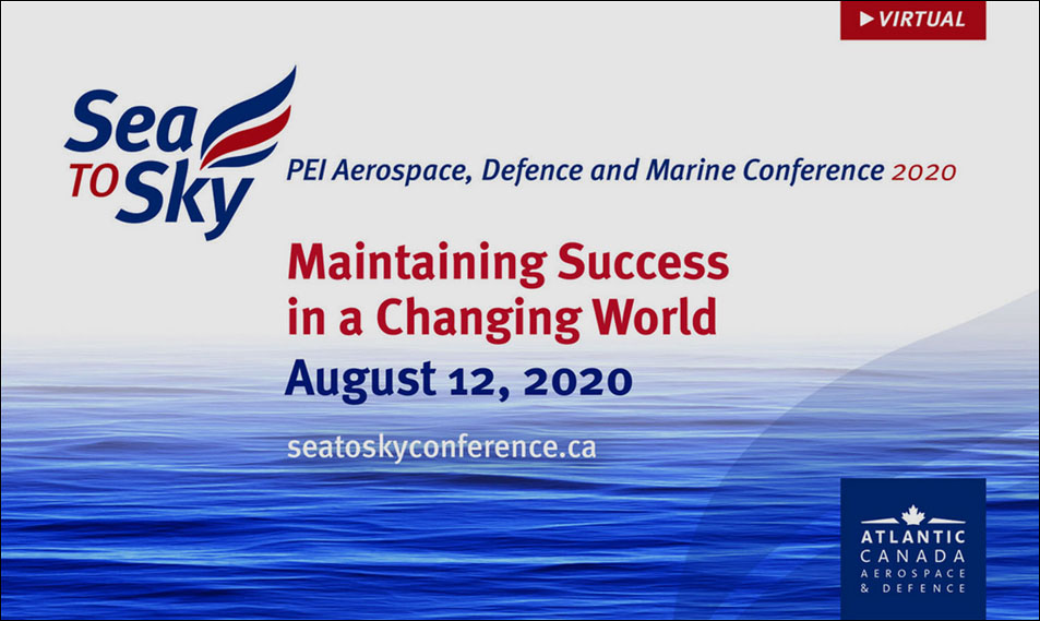 Sea to Sky: PEI Aerospace, Defence and Marine Virtual Conference 2020